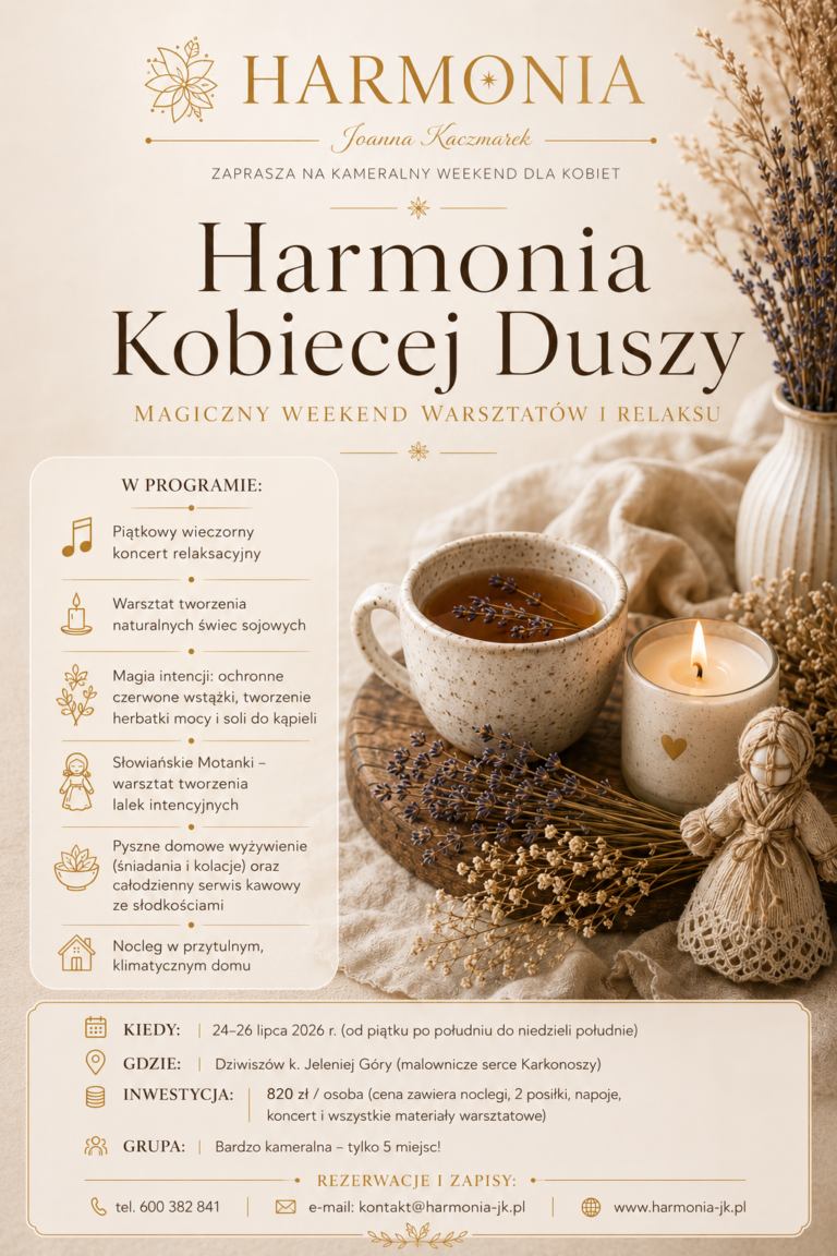 Harmonia Kobiecej Duszy – magiczny weekend warsztatów i relaksu